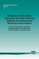 Modeling, Control, State Estimation and Path Planning Methods for Autonomous Multirotor Aerial Robots, Papachristos Christos