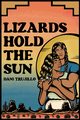 Lizards Hold the Sun, Trujillo Dani