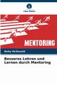 Besseres Lehren und Lernen durch Mentoring, McDonald Betty