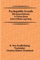 Psychopathia sexualis, Von Krafft-Ebing R.