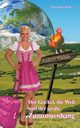 Der Gockel, die Welt und der groe Zusammenhang, Rko Suzanne