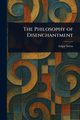 The Philosophy of Disenchantment, Saltus Edgar