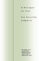 A Dialogue On Love, Sedgwick Eve Kosofsky