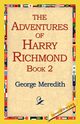 The Adventures of Harry Richmond, Book 2, Meredith George