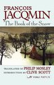 The Book of the Snow, Jacqmin Francois