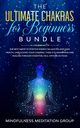 The Ultimate Chakras for Beginners Bundle, Group Mindfulness Meditation