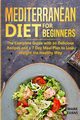 Mediterranean Diet for Beginners, Evans Mark