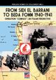 From Sidi el Barrani to Beda Fomm 1940-1941 - Mussolini's Caporetto, Romeo di Colloredo Mels Pierluigi