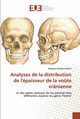 Analyses de la distribution de l'paisseur de la vo?te crnienne, Bardey-Vaillant Morgane