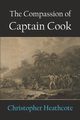 The Compassion of Captain Cook, Heathcote Christopher