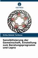 Sensibilisierung der Gemeinschaft, Einstellung zum Beratungsprogramm und Lepra, Bekele Terfassa Sirika