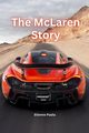 The Mclaren Story, Psaila Etienne
