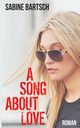 A Song about Love, Bartsch Sabine