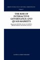 The Rise of Interactive Governance and Quasi-Markets, 