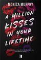 A Million Kisses in Your Lifetime, Murphy Monica