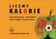Liczmy kalorie, Kunachowicz Hanna, Nadolna Irena, Przygoda Beata