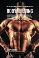 Pre and Post Competition Muscle Building Recipes for Bodybuilding, Correa Joseph