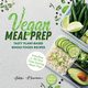 Vegan Meal Prep, Neumann Jules