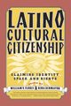 Latino Cultural Citizenship, Flores William