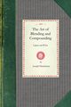 Art of Blending and Compounding Liquors and Wines, Fleischman Joseph