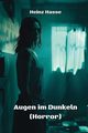 Augen im Dunkeln  (Horror), Hasse Heinz