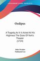 Oedipus, Dryden John