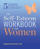 The Self Esteem Workbook for Women, MacCutcheon Megan