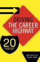 Driving the Career Highway, Ellig Janice Reals