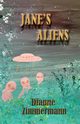 Jane's Aliens, Zimmermann Dianne