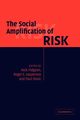 The Social Amplification of Risk, 