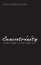 Eccentricity, Auten David Arthur