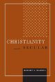 Christianity and the Secular, Markus Robert A.