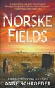 Norske Fields, Schroeder Anne