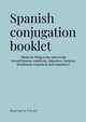 Spanish conjugation booklet, Florz Raphaela