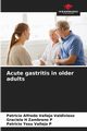 Acute gastritis in older adults, Vallejo Valdivieso Patricio Alfredo