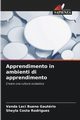 Apprendimento in ambienti di apprendimento, Gautrio Vanda Leci Bueno