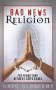 Bad News Religion, Albrecht Greg