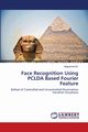 Face Recognition Using PCLDA Based Fourier Feature, B. Nagaanand