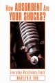 How Absorbent Are Your Shocks?, Orr Marilyn R.