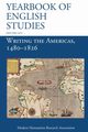 Writing the Americas, 1480-1826 (Yearbook of English Studies (46) 2016), 