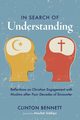 In Search of Understanding, Bennett Clinton