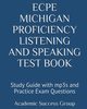 ECPE Michigan Proficiency Listening and Speaking Test Book, Academic Success Group