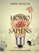 HOMO Too SAPIENS, Rivolta Piero