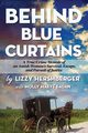 Behind Blue Curtains, Hershberger Lizzy