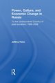 Power, Culture, and Economic Change in Russia, Hass Jeffrey K