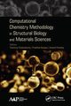 Computational Chemistry Methodology in Structural Biology and Materials Sciences, 