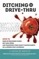 Ditching the Drive-Thru, Winch J. Natalie