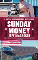Sunday Money, MacGregor Jeff