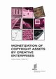Monetization of Copyright Assets by Creative Enterprises - Creative Industries - Booklet No. 7, 