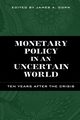 Monetary Policy in an Uncertain World, 